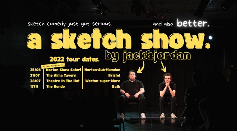 Jack and Jordan: A Sketch Show at Theatre in the Hut